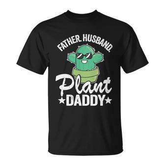 Father Husband Plant Daddy Cactus Gardener Plant Dad Meaningful T-shirt - Thegiftio UK