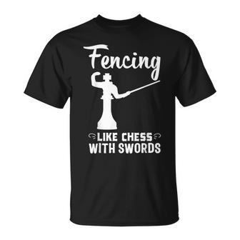 Fencing Chess Swords Funny Fencer Foil Fencing Gift Unisex T-Shirt - Seseable