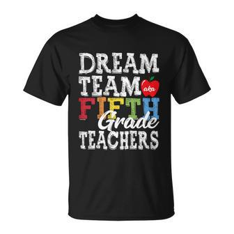 Fifth Grade Teachers Tee Dream Team Aka 5Th Grade Teachers T-shirt - Thegiftio UK
