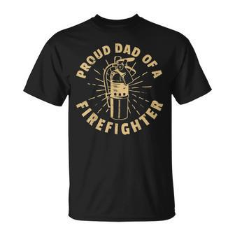 Firefighter Proud Dad Of A Firefighter V2 Unisex T-Shirt - Seseable