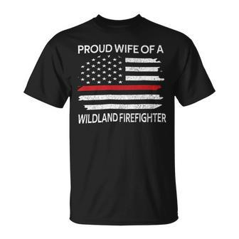 Firefighter Proud Wife Of A Wildland Firefighter Wife Firefighting Unisex T-Shirt - Seseable