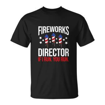 Firework Director Technician I Run You Run V2 Unisex T-Shirt - Monsterry AU