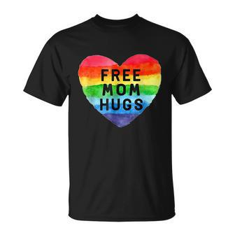 Free Mom Hugs Free Mom Hugs Inclusive Pride Lgbtqia Unisex T-Shirt - Monsterry DE
