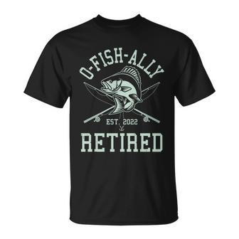 Funny Fishing Ofishally Retired Est 2022 Tshirt Unisex T-Shirt - Monsterry