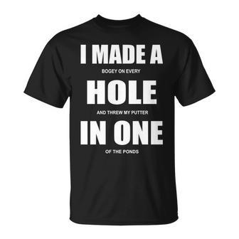 Funny Golf Hole In One Tshirt Unisex T-Shirt - Monsterry