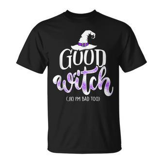 Funny Halloween Party - Good Witch Jk Im Bad Too Partner Unisex T-Shirt - Seseable