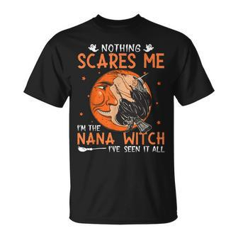 Funny Halloween Sayings Nana Witch Scary Halloween Unisex T-Shirt - Seseable