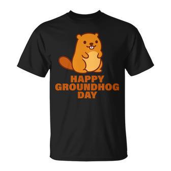 Funny Happy Groundhog Day Tshirt Unisex T-Shirt - Monsterry