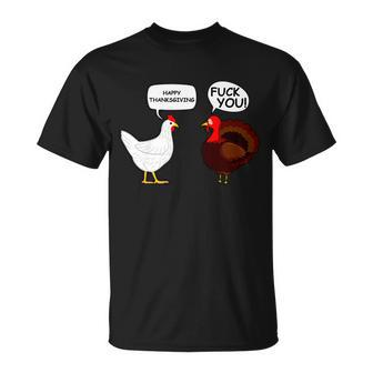 Funny Happy Thanksgiving Chicken Vs Turkey Tshirt Unisex T-Shirt - Monsterry