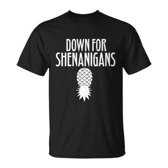 Funny Swingers Gift Down For Shenanigans Pineapple Swinger Party Gift Tshirt Unisex T-Shirt - Monsterry