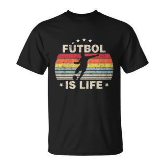 Futbol Is Life Soccer Funny Football Lover Vintage Tshirt Unisex T-Shirt - Monsterry UK