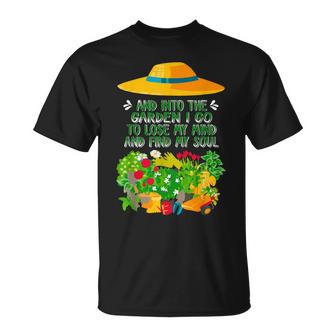 And Into The Garden I Go To Lose My Minds And Find My Soul T-shirt - Thegiftio UK