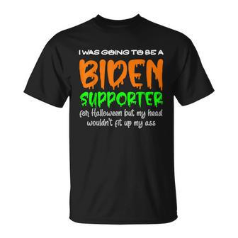 I Was Going To Be A Biden Supporter For Halloween Day T-Shirt - Thegiftio UK
