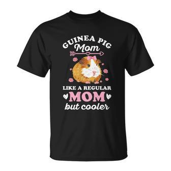 Guinea Pig Quote For Your Guinea Pig Mom Meaningful T-Shirt - Thegiftio UK