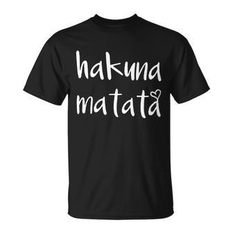 Hakuna Matata Unisex T-Shirt - Monsterry CA