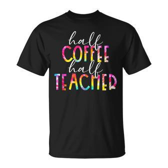 Half Coffee Half Teacher Coffee Lovers Teacher T-shirt - Thegiftio UK
