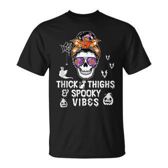Halloween Skull Messy Bun Thick Thighs And Spooky Vibes Unisex T-Shirt - Seseable
