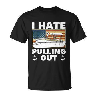 I Hate Pulling Out Boating Pontoon Boat Captain Retro T-Shirt - Thegiftio UK