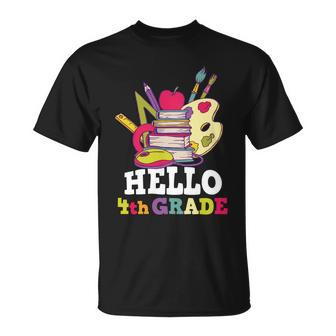 Hello 4Th Grade First Day Of School Back To School Unisex T-Shirt - Monsterry DE