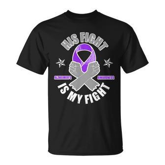 His Fight Is My Fight Alzheimers Awareness Unisex T-Shirt - Monsterry UK