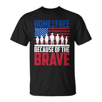 Home Of The Free Because Of The Brave Memorial Day Tshirt Unisex T-Shirt - Monsterry