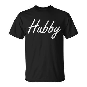 Hubby Funny Couples Unisex T-Shirt - Monsterry CA