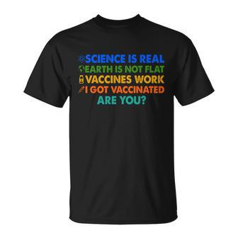 I Got Vaccinated Are You Vaccine Shot Tshirt Unisex T-Shirt - Monsterry UK