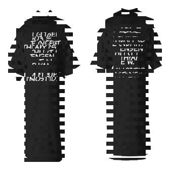 I Gotta See The Candy First V2 Unisex T-Shirt | Seseable UK