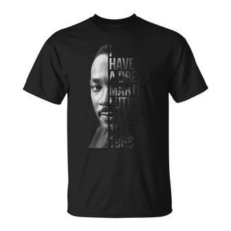 I Have A Dream Martin Luther King Jr 1929-1968 Tshirt Unisex T-Shirt - Monsterry UK