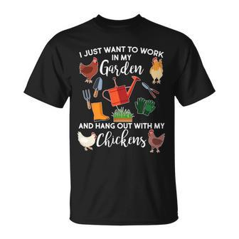 I Just Want Work In My Garden And Hang Out With My Chickens V2 Unisex T-Shirt - Monsterry
