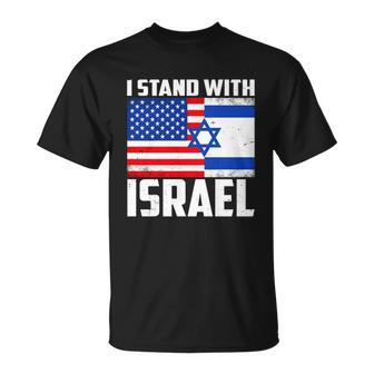 I Stand With Israel Us Flags United Distressed Unisex T-Shirt - Monsterry UK