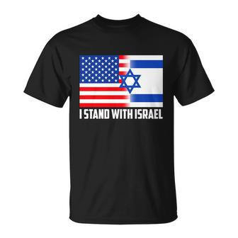 I Stand With Israel Usa Flags United Together Unisex T-Shirt - Monsterry DE