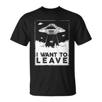 I Want To Leave Ufo Alien Unisex T-Shirt - Monsterry AU