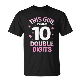 Im 10 Years Old Birthday This Girl Is Now 10 Double Digits Cute Gift Unisex T-Shirt - Monsterry AU