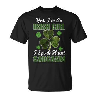 Im An Irish Girl I Speak Fluent Sarcasm Unisex T-Shirt - Monsterry