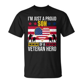 Im Just A Proud Son Of A Veteran Hero Unisex T-Shirt - Monsterry AU