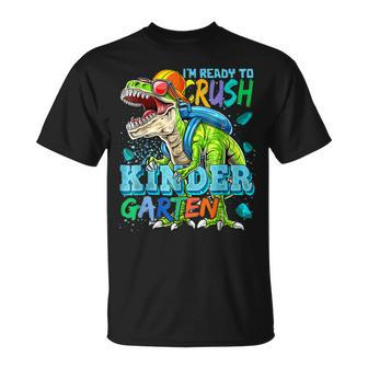 Im Ready To Crush Kindergarten Dinosaur Back To School Kids Unisex T-Shirt - Seseable