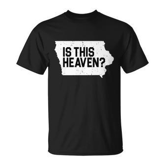 Is This Heaven Iowa Baseball Tshirt Unisex T-Shirt - Monsterry DE