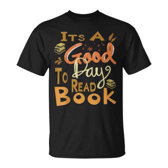 Its Good Day To Read Book Library Reading Lovers T-shirt - Thegiftio UK