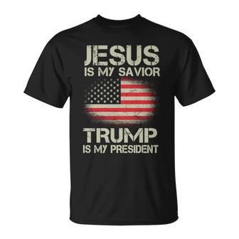 Jesus Is My Savior Trump Is My President Tshirt Unisex T-Shirt - Monsterry UK