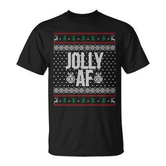 Jolly Af Ugly Christmas Unisex T-Shirt - Monsterry UK