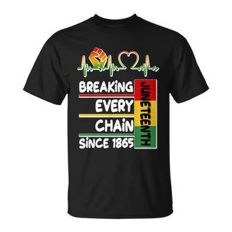 Juneteenth Breaking Every Chain Since Unisex T-Shirt - Monsterry CA