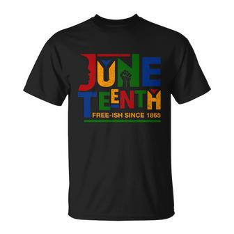 Juneteenth Freeish Since 1865 Shirt Celebration Black Pride Month Unisex T-Shirt - Monsterry DE