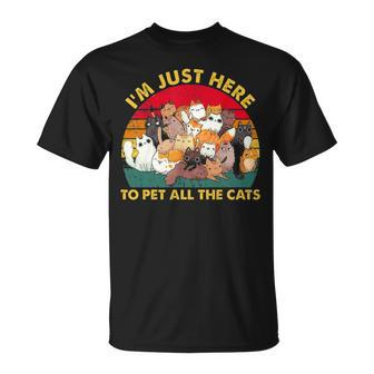 Im Just Here To Pet All The Cats For Cat Lover T-shirt - Thegiftio UK