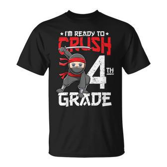 Kids Im Ready To Crush 4Th Grade Back To School Ninja Boys Unisex T-Shirt - Seseable