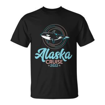 Killer Whale Orcas Matching Family Group Alaska Cruise 2022 Gift Unisex T-Shirt - Monsterry AU