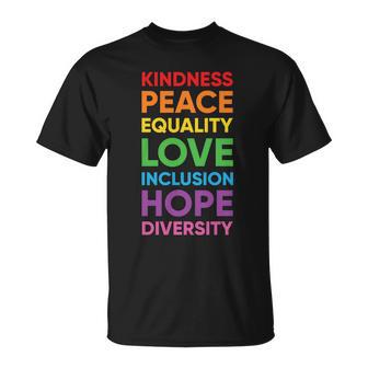 Kindness Peace Equality Love Hope Lgbt Pride Month Unisex T-Shirt - Monsterry