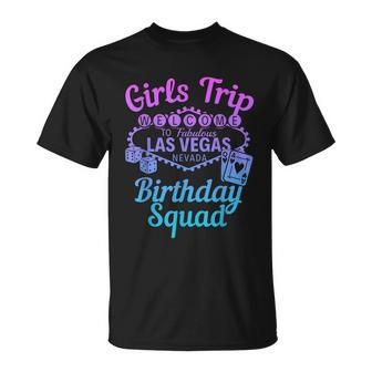 Las Vegas Birthday Party Girls Trip Vegas Birthday Squad T-Shirt - Thegiftio UK