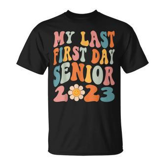 My Last First Day Senior 2023 Back To School Class Of 2023 T-shirt - Thegiftio UK