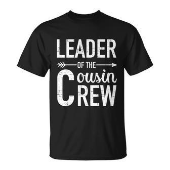 Leader Of The Cousin Crew Cool Gift Unisex T-Shirt - Monsterry